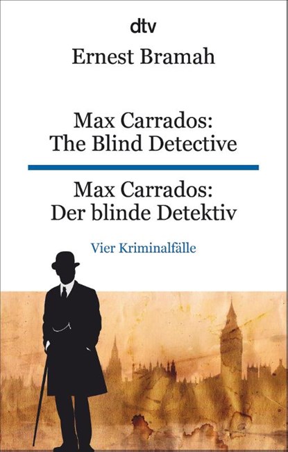 Max Carrados: The Blind Detective Max Carrados: Der blinde Detektiv, Ernest Bramah - Paperback - 9783423095617