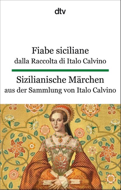 Fiabe siciliane dalla Raccolta di Italo Calvino. Sizilianische Märchen aus der Sammlung von Italo Calvino, Italo Calvino - Paperback - 9783423095655