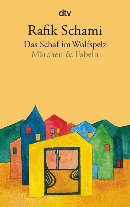 Das Schaf im Wolfspelz, Rafik Schami - Paperback - 9783423110266