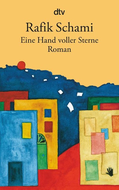 Eine Hand voller Sterne, Rafik Schami - Paperback - 9783423119733