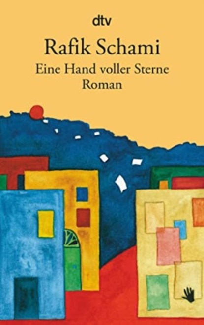 Eine Hand voller Sterne, Rafik Schami - Paperback - 9783423119733