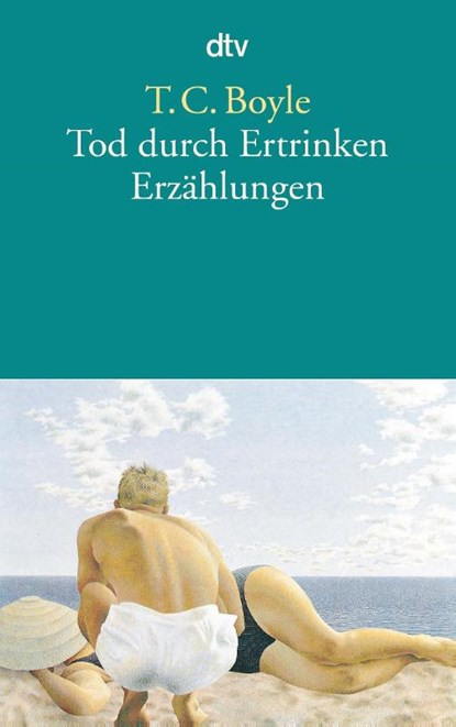 Tod durch Ertrinken, Tom Coraghessan Boyle - Paperback - 9783423123297
