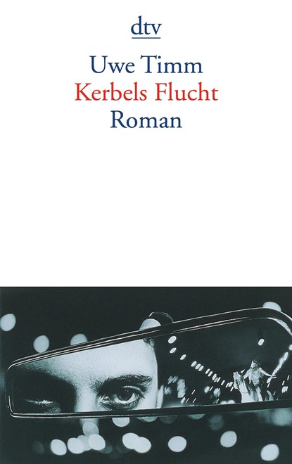 Kerbels Flucht, Uwe Timm - Paperback - 9783423127653