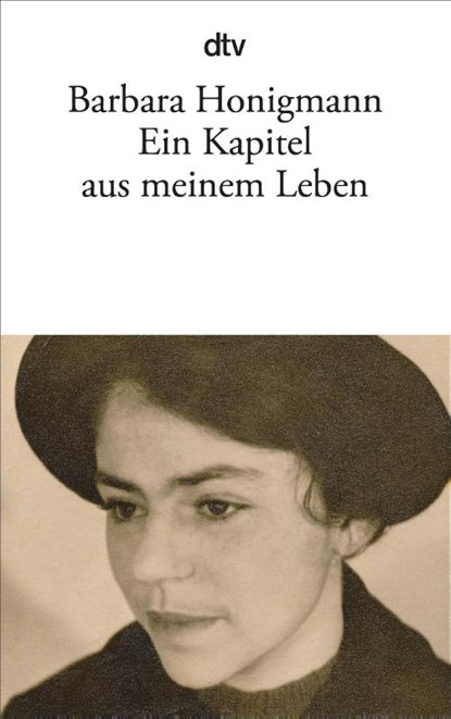 Ein Kapitel aus meinem Leben, Barbara Honigmann - Paperback - 9783423134781