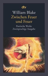 Zwischen Feuer und Feuer - William Blake - 9783423135993