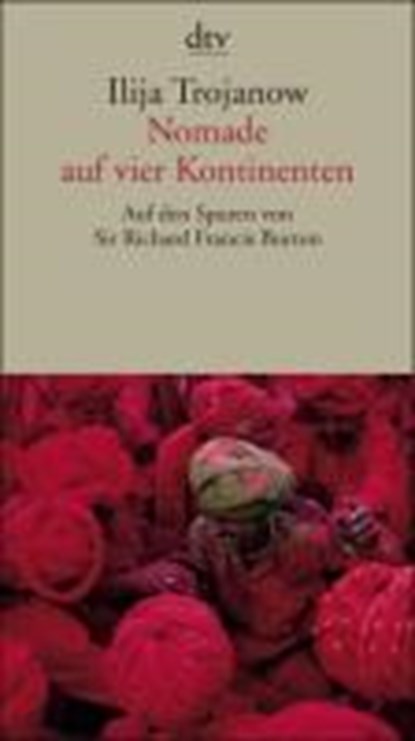 Nomade auf vier Kontinenten, TROJANOW,  Ilija - Paperback - 9783423137157