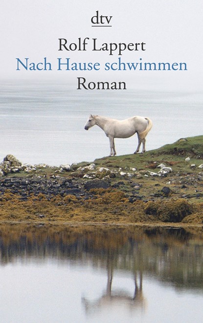Nach Hause schwimmen, Rolf Lappert - Paperback - 9783423138307