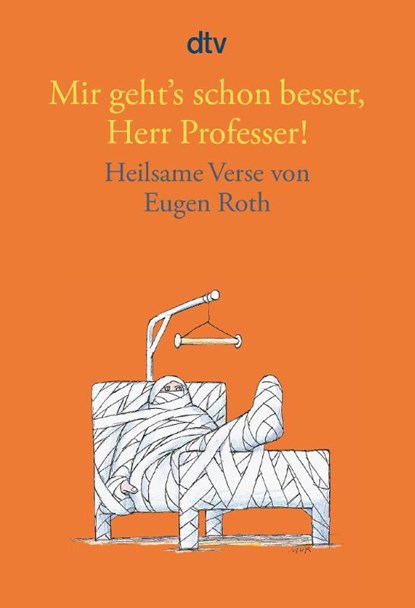 Mir geht's schon besser, Herr Professer!, Eugen Roth - Paperback - 9783423138956
