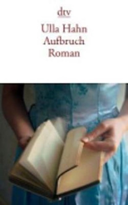 Aufbruch, HAHN,  Ulla - Paperback - 9783423139939