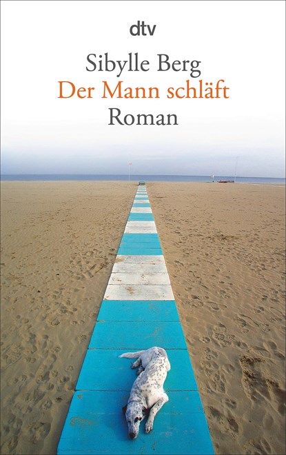 Der Mann schlaft, Sibylle Berg - Paperback - 9783423140027