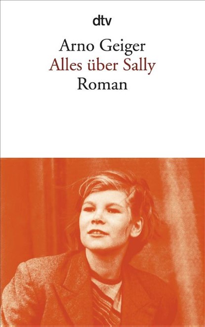Alles über Sally, Arno Geiger - Paperback - 9783423140188