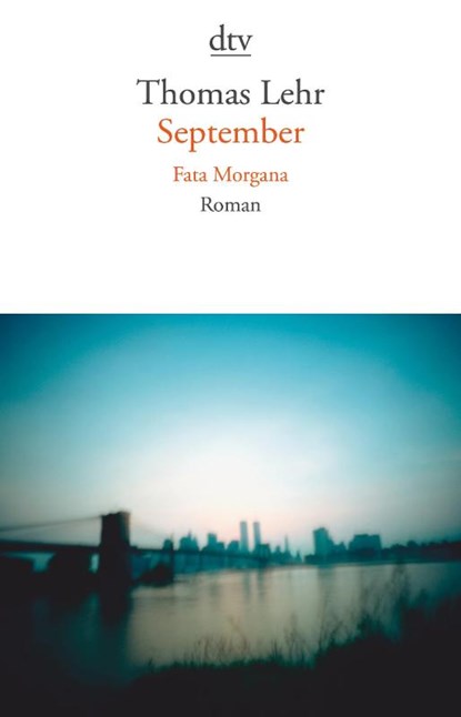 September. Fata Morgana, Thomas Lehr - Paperback - 9783423141444