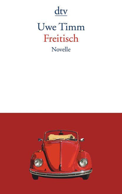 Freitisch, Uwe Timm - Paperback - 9783423141529