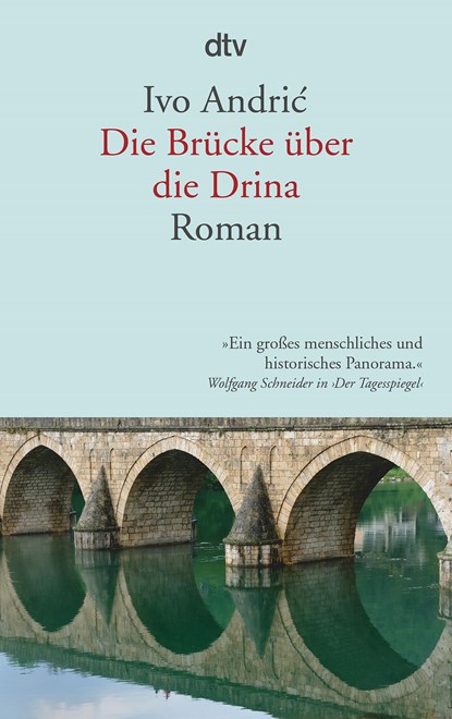 Die Brucke uber die Drina, Ivo Andric - Paperback - 9783423142359