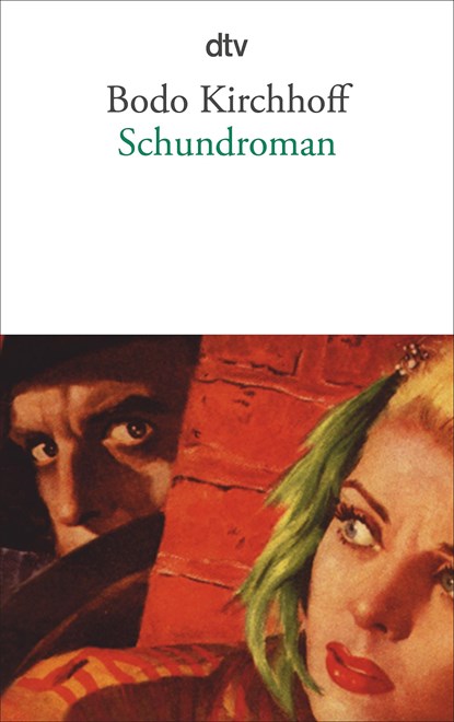 Schundroman, Bodo Kirchhoff - Paperback - 9783423143585