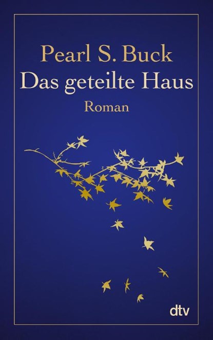 Das geteilte Haus, Pearl S. Buck - Paperback - 9783423144391
