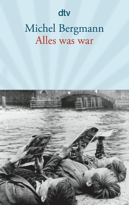 Alles was war, Michel Bergmann - Paperback - 9783423144575