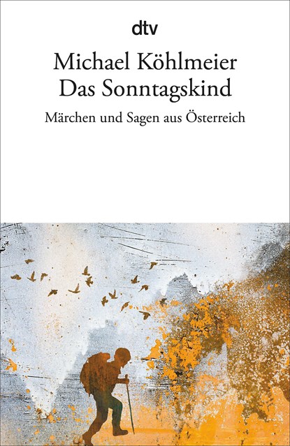 Das Sonntagskind, Michael Köhlmeier - Paperback - 9783423145244