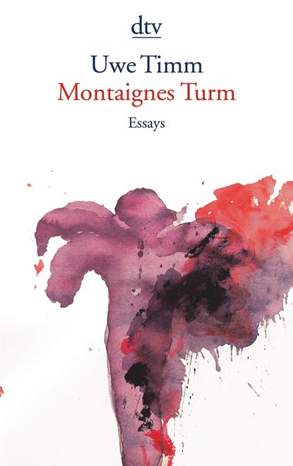 Montaignes Turm, Uwe Timm - Paperback - 9783423145442