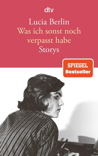 Was ich sonst noch verpasst habe, Lucia Berlin - Paperback - 9783423145862