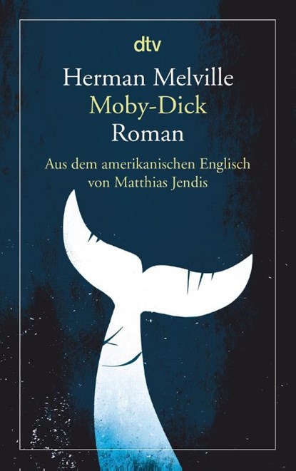 Moby-Dick oder Der Wal, Herman Melville - Paperback - 9783423146135