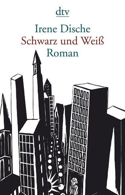 Schwarz und Weiß, Irene Dische - Paperback - 9783423146845