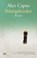 Konigskinder, Alex Capus - Paperback - 9783423147453