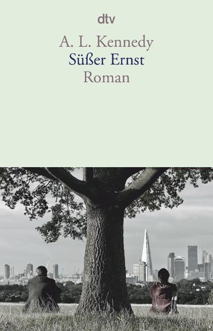 Süßer Ernst, A. L. Kennedy - Paperback - 9783423147583