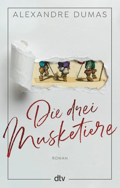 Die drei Musketiere, Alexandre Dumas - Paperback - 9783423147651