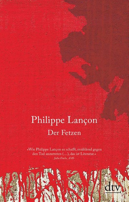 Der Fetzen, Philippe Lançon - Paperback - 9783423147750
