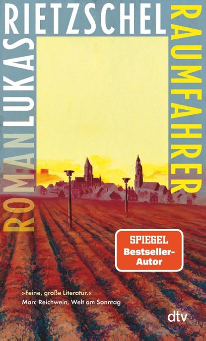 Raumfahrer, Lukas Rietzschel - Paperback - 9783423148504