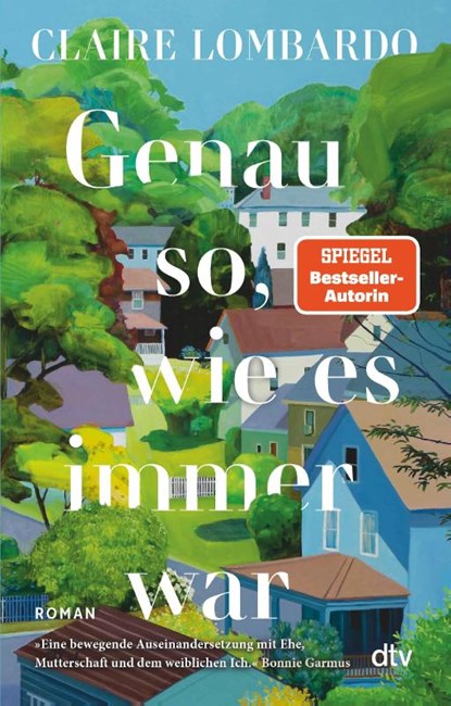 Genau so, wie es immer war, Claire Lombardo - Paperback - 9783423149402