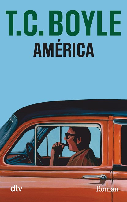 América, Tom Coraghessan Boyle - Paperback - 9783423209359