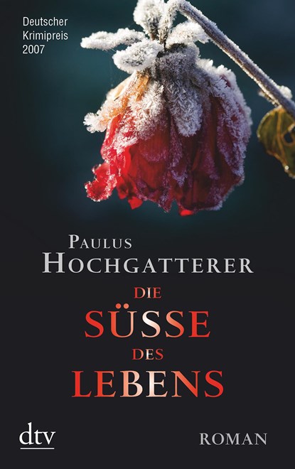 Die Süße des Lebens, Paulus Hochgatterer - Paperback - 9783423210942