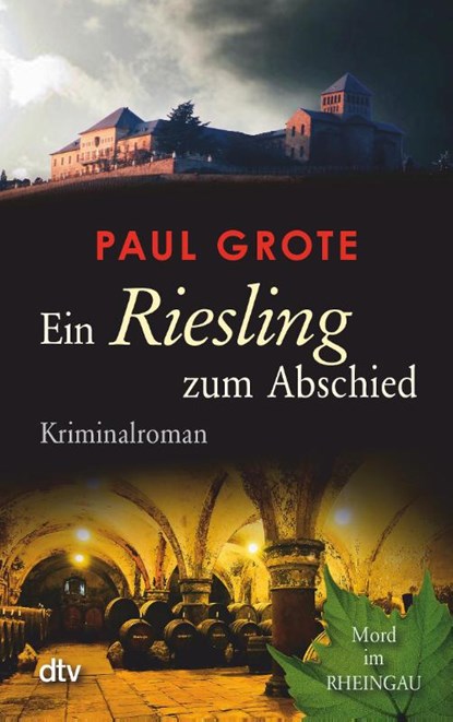 Ein Riesling zum Abschied, Paul Grote - Paperback - 9783423213196