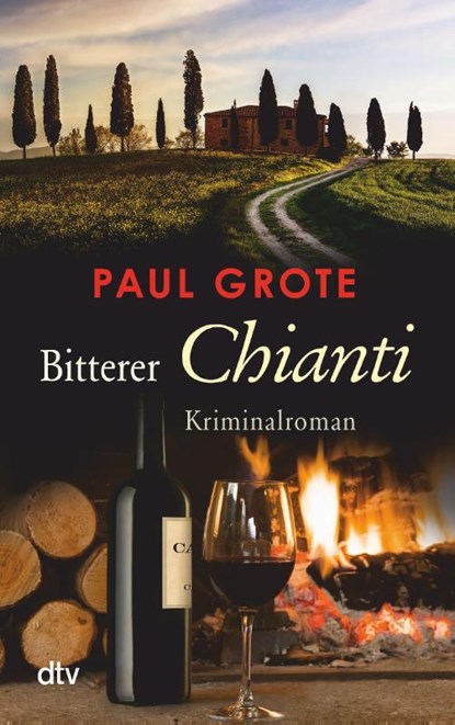 Bitterer Chianti, Paul Grote - Paperback - 9783423215374