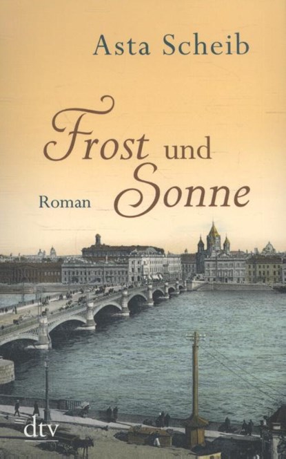 Frost und Sonne, SCHEIB,  Asta - Paperback - 9783423216302