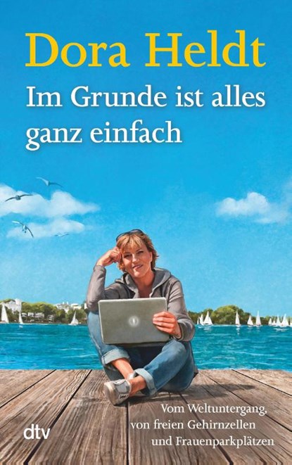Im Grunde ist alles ganz einfach, Dora Heldt - Paperback - 9783423216449