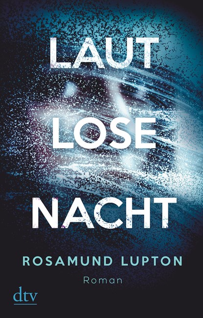 Lautlose Nacht, Rosamund Lupton - Paperback - 9783423217477