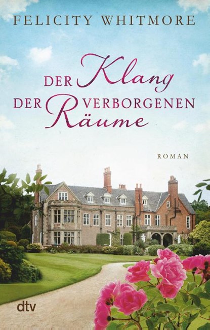 Der Klang der verborgenen Räume, Felicity Whitmore - Paperback - 9783423217910