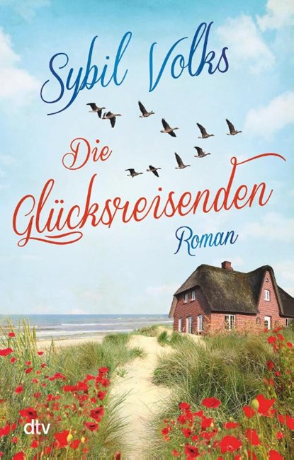 Die Glücksreisenden, Sybil Volks - Paperback - 9783423219280