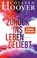 Zurück ins Leben geliebt, HOOVER,  Colleen - Paperback - 9783423219976