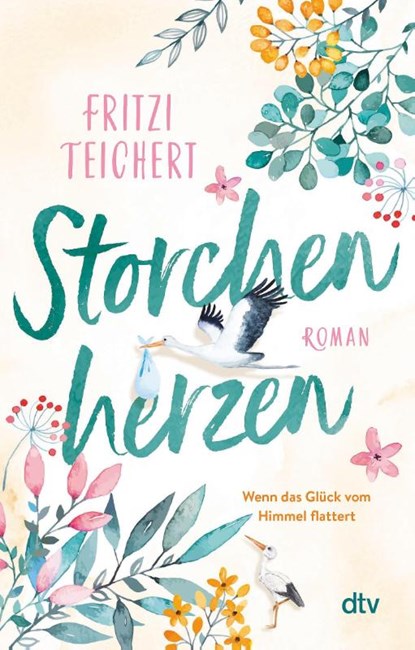 Storchenherzen, Fritzi Teichert - Paperback - 9783423220200