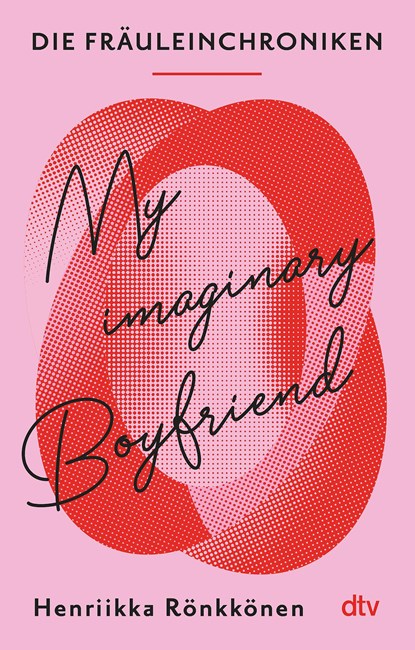 Die Fräuleinchroniken. My Imaginary Boyfriend, Henriikka Rönkkönen - Paperback - 9783423220323