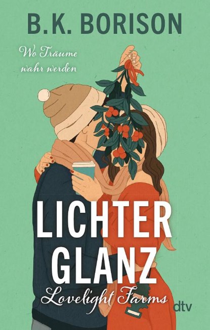 Lovelight Farms - Lichterglanz, B. K. Borison - Paperback - 9783423220415