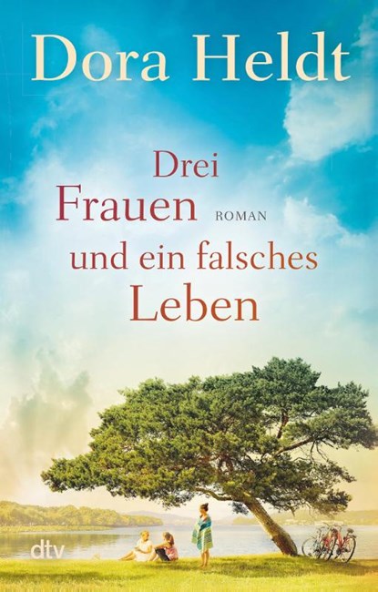 Drei Frauen und ein falsches Leben, Dora Heldt - Paperback - 9783423220781