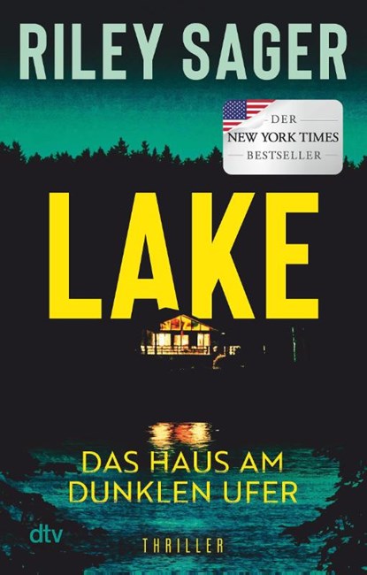 LAKE - Das Haus am dunklen Ufer, Riley Sager - Paperback - 9783423220842