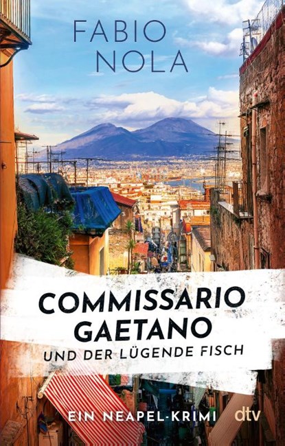 Commissario Gaetano und der lügende Fisch, Fabio Nola - Paperback - 9783423221078