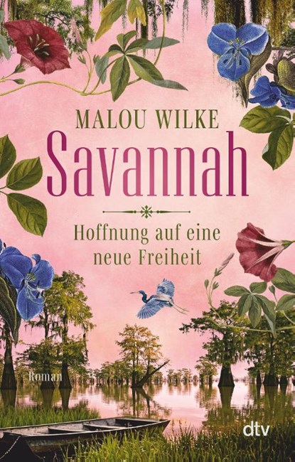 Savannah - Hoffnung auf eine neue Freiheit, Malou Wilke - Paperback - 9783423221238