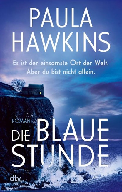 Die blaue Stunde, Paula Hawkins - Paperback - 9783423221627